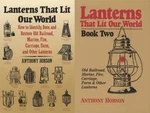 2 Book Set Lanterns That Lit Our World By Anthony Hobson: Railroad Marine Fire. Fixed Price $99.99.