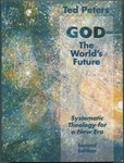 Ted Peters / God World's Future Systematic Theology For New Era Second. Fixed Price $20.00.